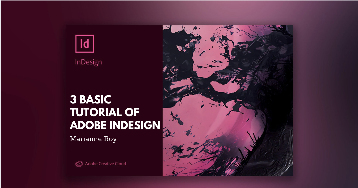 Screencasting: 3 Basic Tutorial of Adobe InDesign